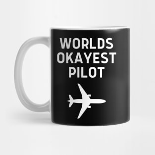 World okayest pilot Mug